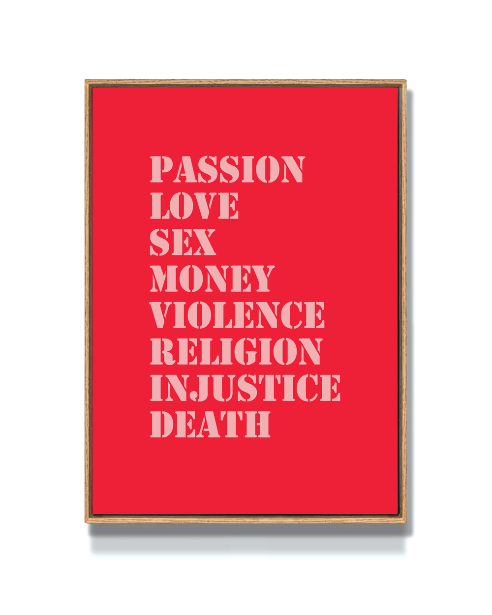 PASSION LOVE SEX MONEY - RED PRINT
